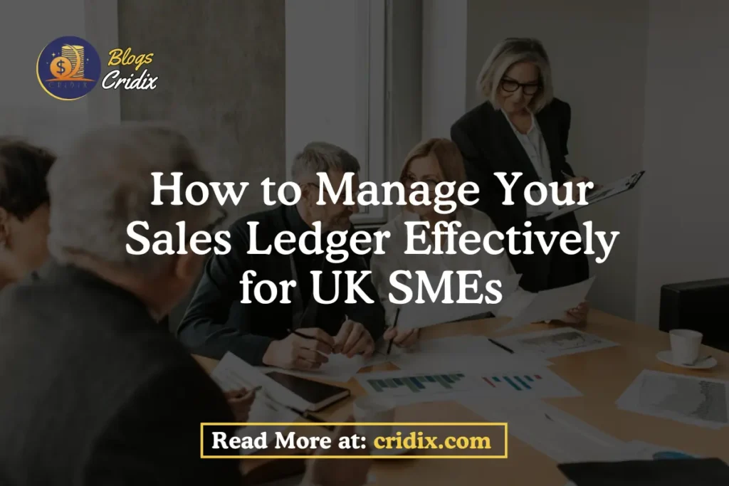 How to Manage Your Sales Ledger